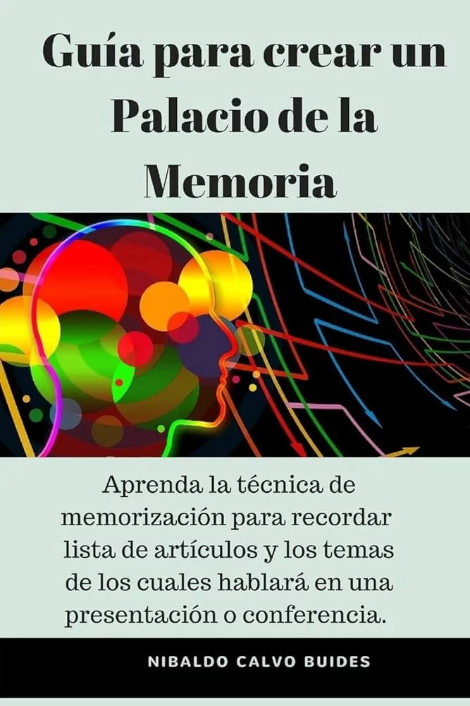 Guía para crear un palacio de la memoria